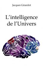 L'intelligence de l'Univers