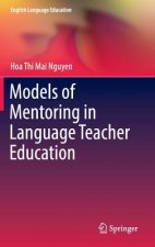 Models of Mentoring in Language Teacher Education