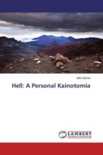 Hell: A Personal Kainotomia