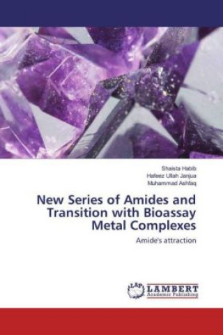 New Series of Amides and Transition with Bioassay Metal Complexes