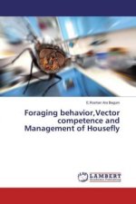 Foraging behavior,Vector competence and Management of Housefly