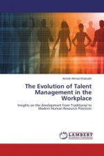 The Evolution of Talent Management in the Workplace
