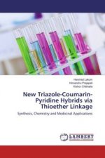 New Triazole-Coumarin-Pyridine Hybrids via Thioether Linkage