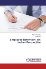 Employee Retention: An Indian Perspective
