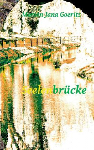 Seelenbrucke