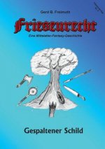 Friesenrecht - Akt III Revisited