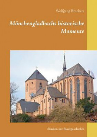 Moenchengladbachs historische Momente