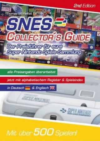 SNES Collector's Guide 2nd Edition - Der Preisführer für eure Super Nintendo Spiele-Sammlung