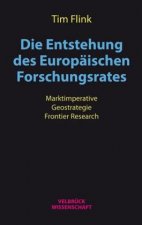 Die Entstehung des Europäischen Forschungsrates