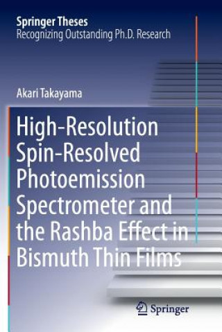 High-Resolution Spin-Resolved Photoemission Spectrometer and the Rashba Effect in Bismuth Thin Films