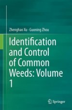 Identification and Control of Common Weeds: Volume 1