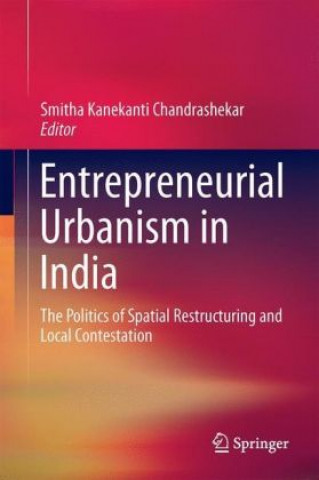 Entrepreneurial Urbanism in India