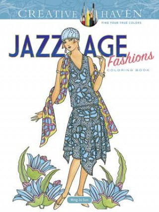 Creative Haven Jazz Age Fashions Coloring Book