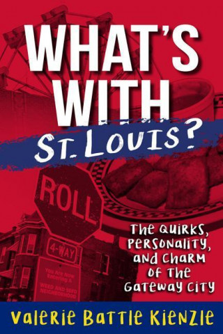 What's With St. Louis?