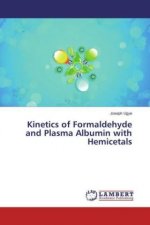 Kinetics of Formaldehyde and Plasma Albumin with Hemicetals