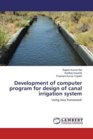 Development of computer program for design of canal irrigation system