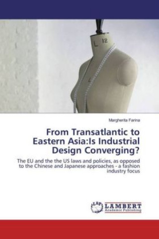 From Transatlantic to Eastern Asia:Is Industrial Design Converging?