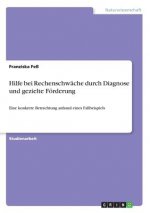 Hilfe bei Rechenschwäche durch Diagnose und gezielte Förderung