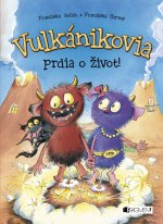 Vulkánikovia prdia o život!