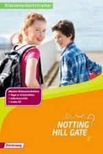 Notting Hill Gate - Ausgabe 2014, Klassenarbeitstrainer mit Audio-CD. Bd.2