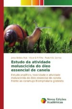 Estudo da atividade moluscicida do óleo essencial de canela
