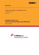 Inhaltskontrolle von Betriebsvereinbarungen und AGB-Recht