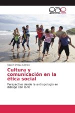 Cultura y comunicación en la ética social