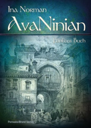 AvaNinian, Sechstes Buch