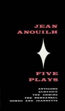 JEAN ANOUILH FIVE PLAYS