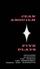 JEAN ANOUILH FIVE PLAYS