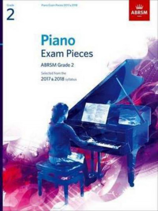 Piano Exam Pieces 2017 & 2018, ABRSM Grade 2, with CD