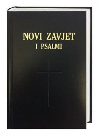 Novi Zavjet i Psalmi - Neues Testament und Psalmen Kroatisch