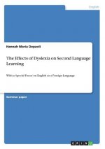 Effects of Dyslexia on Second Language Learning