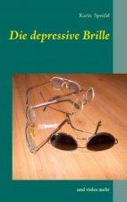 Die depressive Brille