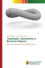 Topologia, Geometria e Buracos Negros