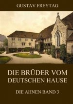 Die Brüder vom deutschen Hause