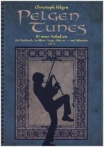 Pelgen Tunes, für Dudelsack, Drehleier, Geige, Flöte etc.. Vol.2