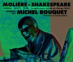 Moliere-Shakespeare - Corneille - Beckett - Pinter... Expliqués Par Michel Bouquet - Documents Inédits 1986-1987