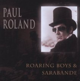 Roaring Boys/Sarabande (Directors Cut)