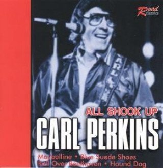 CARL PERKINS-ALL SHOOK UP