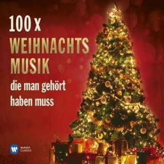 100 X Weihnachtsmusik,Die Man Gehört Haben Muss