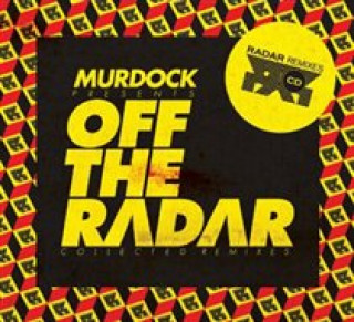 Off The Radar-Collected Remixes
