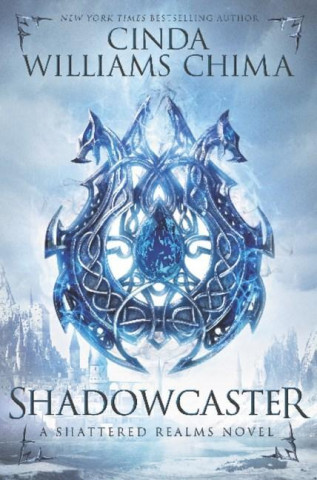 Shattered Realms 2. Shadowcaster