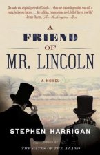 Friend of Mr. Lincoln