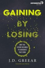 Gaining By Losing