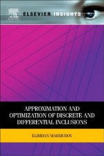 Approximation and Optimization of Discrete and Differential Inclusions