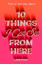 10 Things I Can See From Here