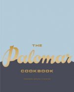 The Palomar Cookbook: Modern Israeli Cuisine