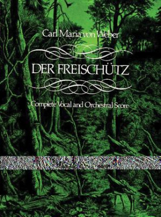 Der Freischutz in Full Score