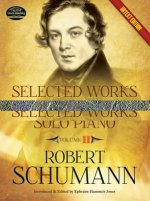 Selected Works for Solo Piano Urtext Edition: Volume II